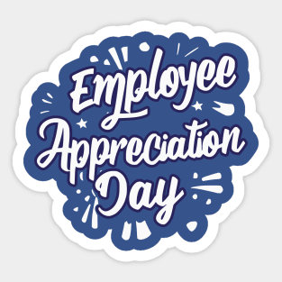 Employee Appreciation Day – March Sticker